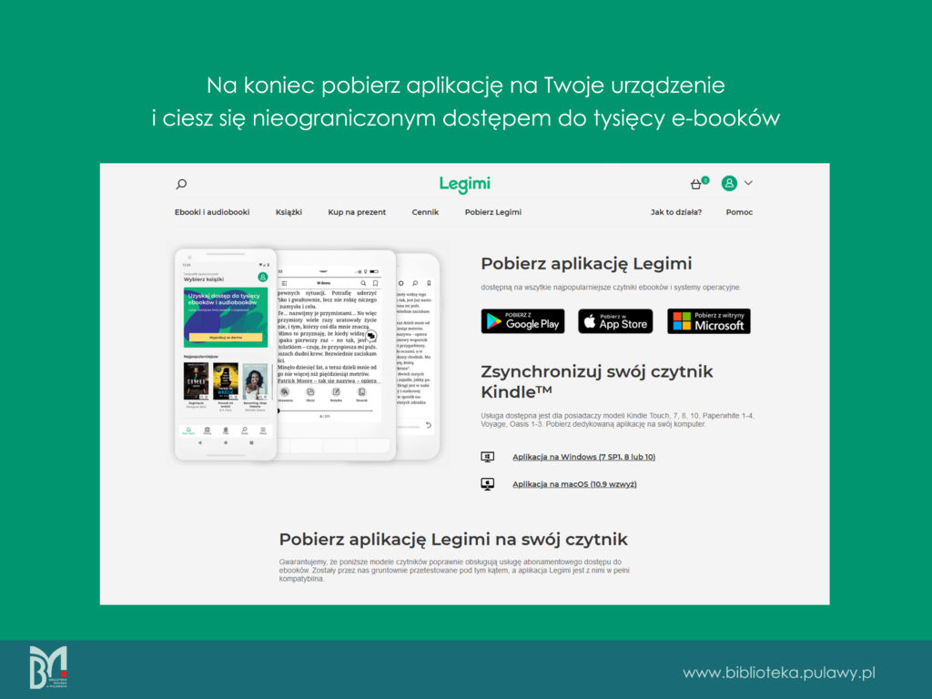 Plansza instrukcji aktywacji kodu i rejestracji na koncie Legimi. Na zielonym tle tekst: "Na koniec pobierz aplikację na twoje urządzenie i ciesz się nieograniczonym dostępem do tysięcy e-booków". Poniżej wklejony widok ze strony Legimi, który powinien się wyświetlić użytkownikowi po dokonaniu rejestracji swojego konta Legimi.