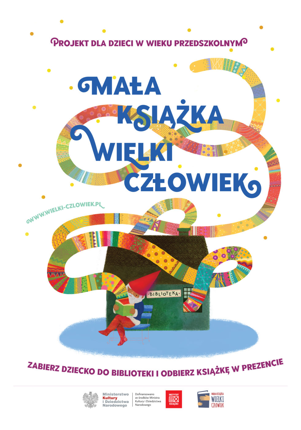 Plakat promujący projekt dla dzieci w wieku przedszkolnym "Mała książka - wielki człowiek". 