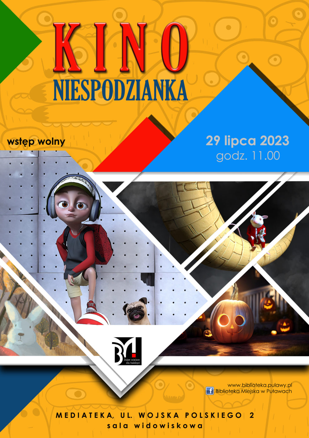 Plakat informujący o seansie filmowym dla dzieci w ramach cyklu Kino Niespodzianka. Termin: 29 lipca 2023, godz. 11.00, Mediateka, ul. Wojska Polskiego 2.