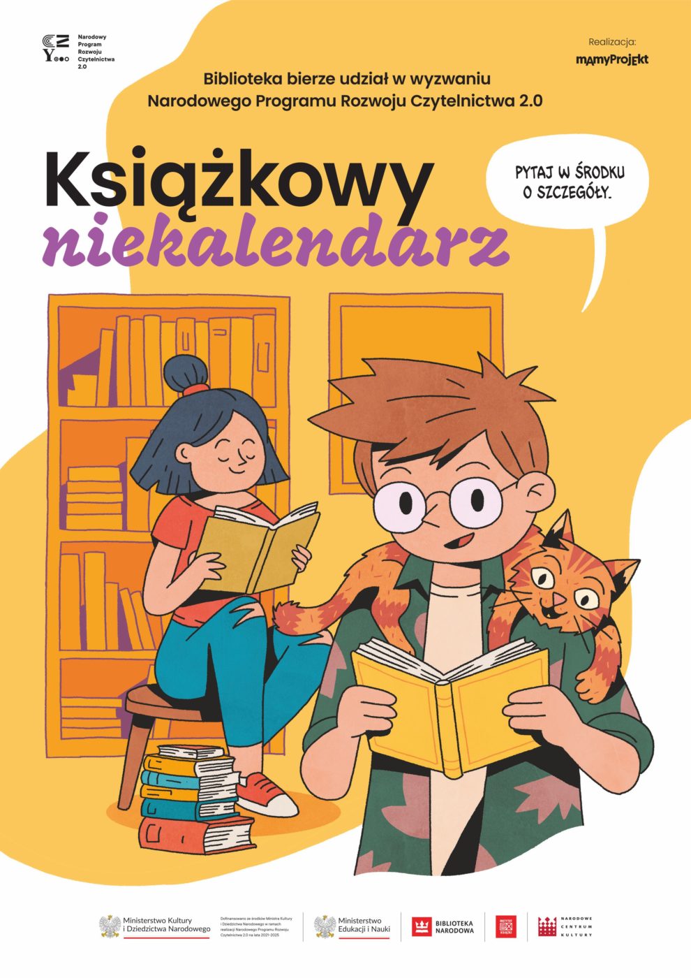 Plakat informujący o akcji. Biblioteka bierze udział w wyzwaniu narodowego Programu Rozwoju Czytelnictwa 2.0 Książkowy niekalendarz.
