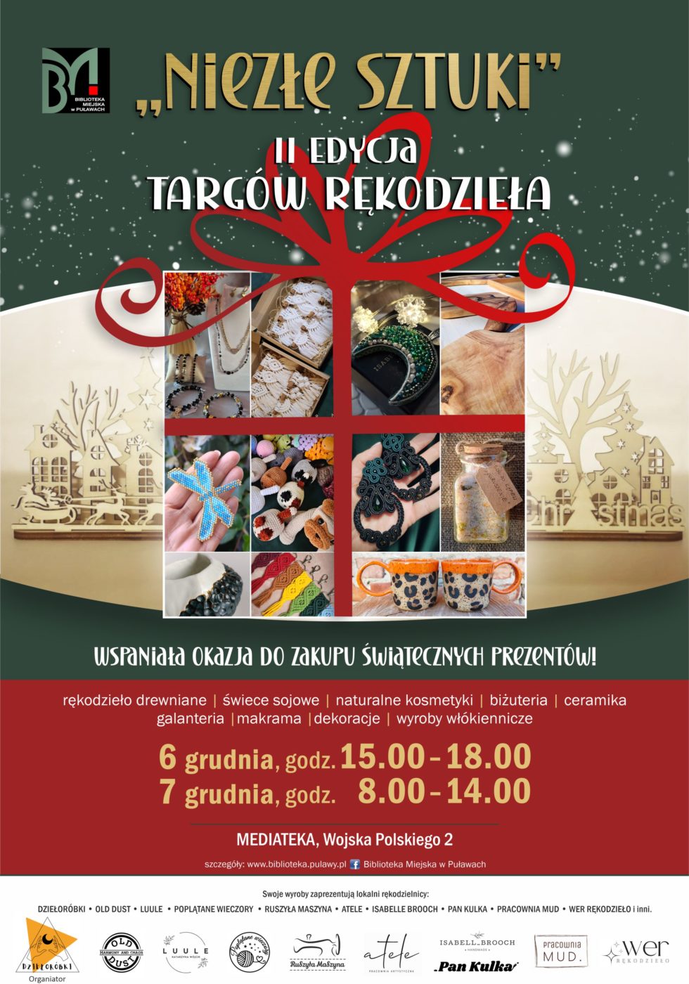 Niezłe Sztuki. II edycja targów rękodzieła. Wspaniała okazja do zakupu świątecznych prezentów: rękodzieła drewnianego, świec sojowych, naturalnych kosmetyków, biżuterii, ceramiki, galanterii, makramy, dekoracji, wyrobów włókienniczych. 6 grudnia, godz. 15.00-18.00, 7 grudnia, godz. 8.00-14.00. Mediateka, ul. Wojska Polskiego 2. 