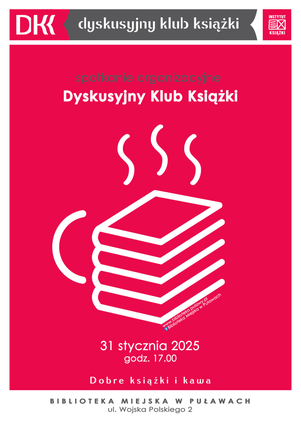 Spotkanie organizacyjne Dyskusyjnego Klubu Książki. 31 stycznia 2025 r., godz.17.00. Mediateka, ul. Wojska Polskiego 2