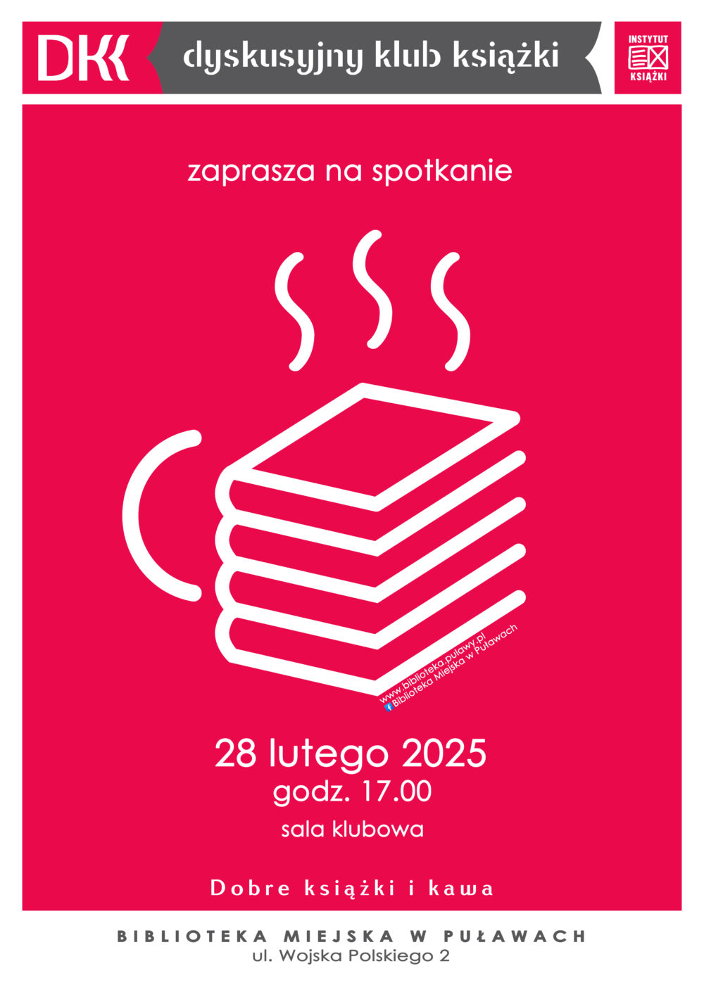 Dyskusyjny Klub Książki zaprasza na spotkanie. 28 lutego 2025m godz. 17.00. Mediateka, ul. Wojska Polskiego 2, sala klubowa