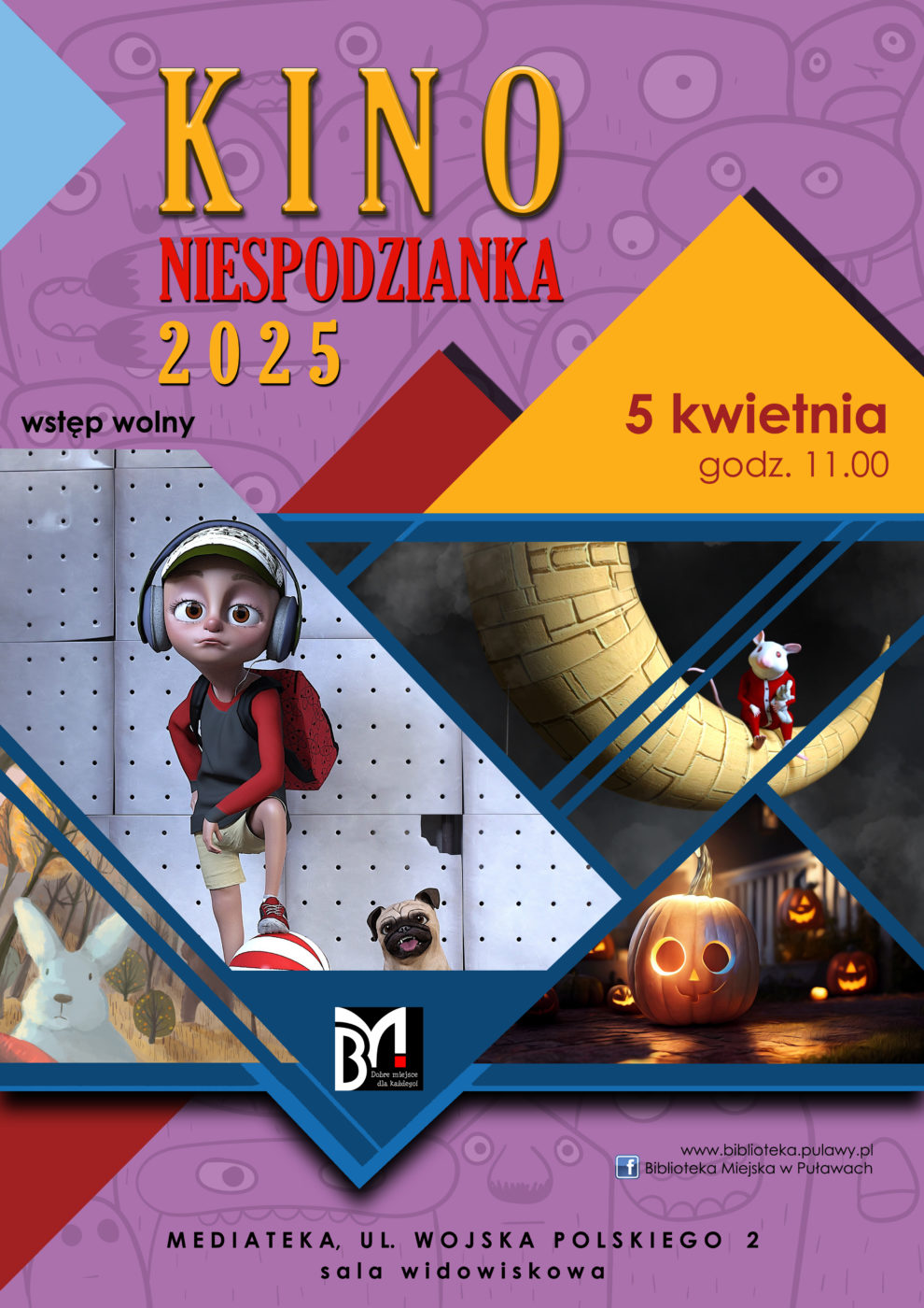 Kino Niespodzianka 5 kwietnia 225 r., godz. 11.00. Mediateka ul. Wojska Polskiego 2 /sala widowiskowa/. Zapraszamy. 