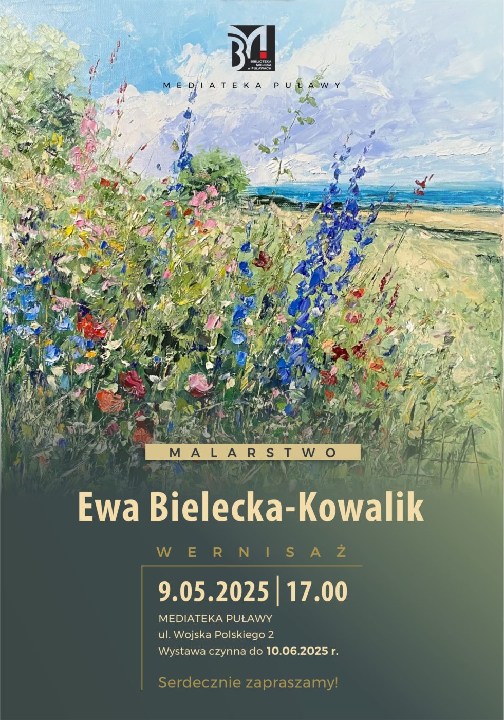 Ewa Bielecka-Kowalik wernisaż malarstwa. 9 maja 2025 r., godz. 17.00. Mediateka, ul. Wojska Polskiego 2. Wystawa czynna do 10 czerwca 2025 r. Serdecznie zapraszamy!