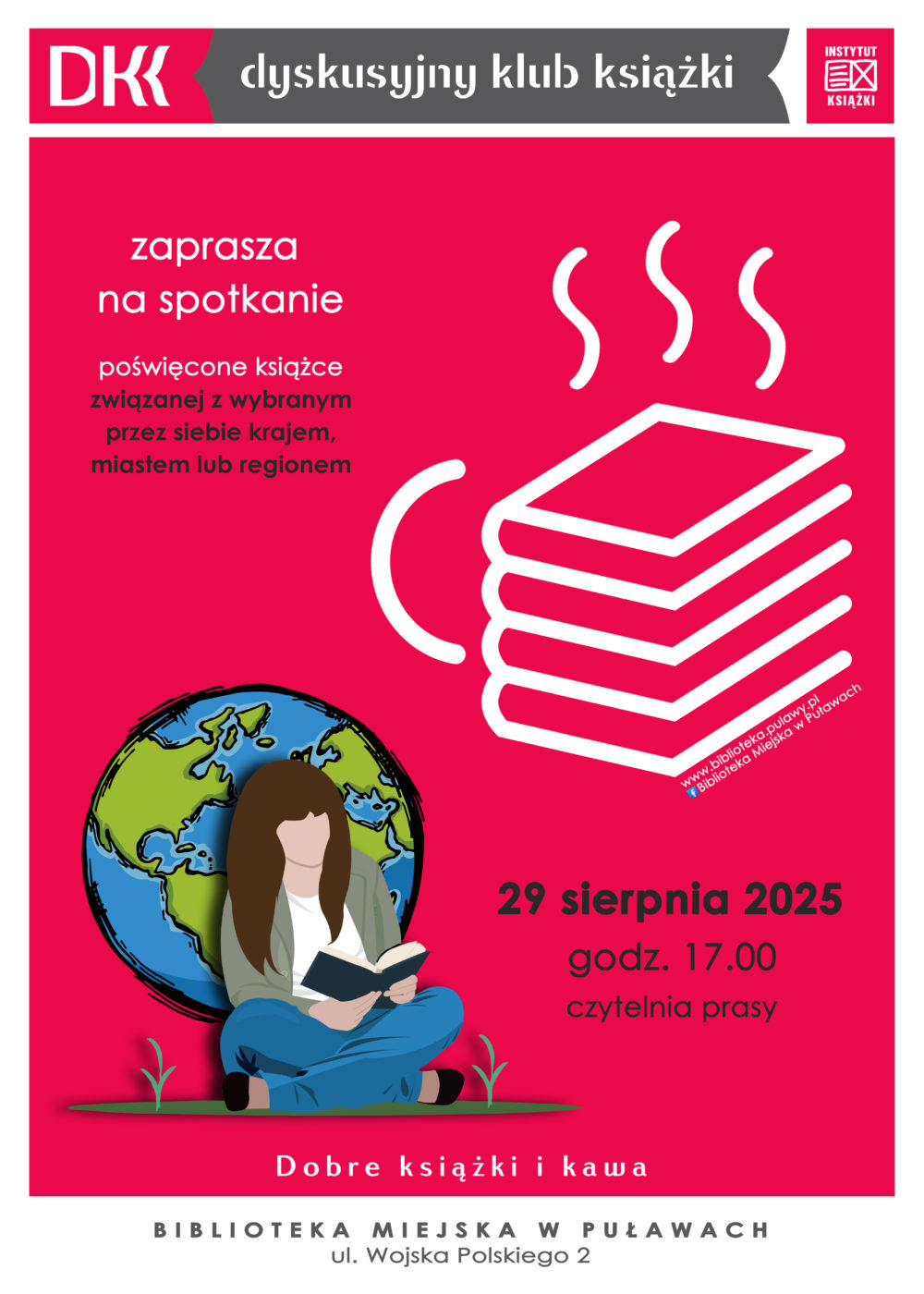 Dyskusyjny Klub Książki zaprasza na spotkanie poświęcone książce związanej z wybranym przez siebie krajem, miastem lub regionem. 29 sierpnia 2025 r., godz. 17.00, czytelnia prasy. Mediateka, ul. Wojska Polskiego 2.